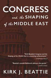 Congress and the shaping of the Middle East cover image
