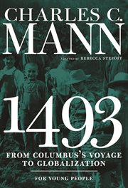 1493 for young people : from Columbus's voyage to globalization cover image