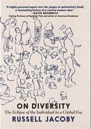 On diversity : the eclipse of the individual in a global era cover image