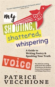 My shouting, shattered, whispering voice cover image