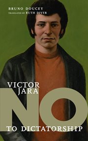 Victor Jara : No to Dictatorship. They Said No cover image