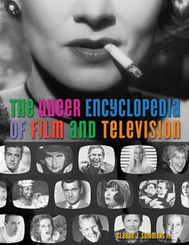 Cover image for The Queer Encyclopedia of Film and Television