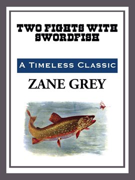Imagen de portada para Two Fights with a Swordfish