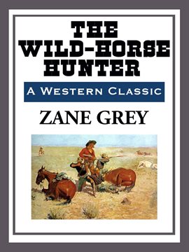 Cover image for The Wild-Horse Hunter