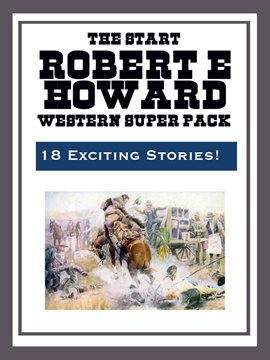 Cover image for The Robert E. Howard Western Super Pack