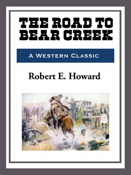 Cover image for The Road to Bear Creek