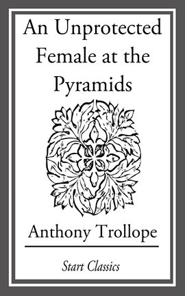 Cover image for An Unprotected Female at the Pyramids