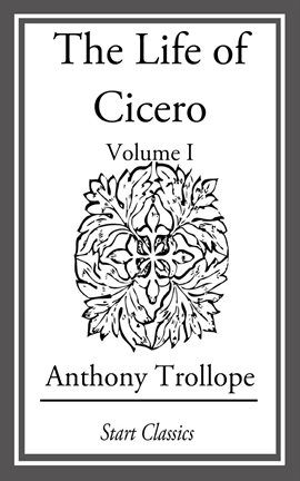 Imagen de portada para The Life of Cicero, Volume I