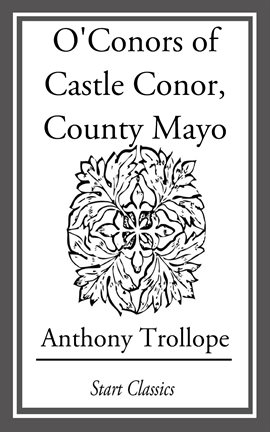 Imagen de portada para O'Conors of Castle Conor, County Mayo