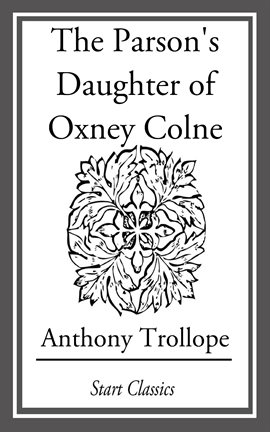 Image de couverture de The Parson's Daughter of Oxney Colne