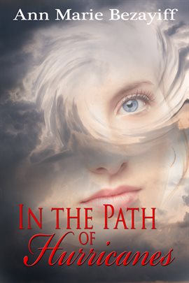 Cover image for In the Path of Hurricanes