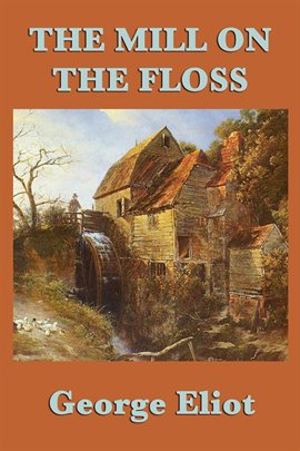 mill on the floss author