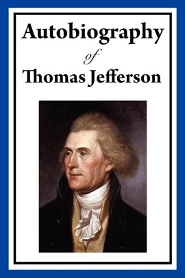 Image de couverture de Autobiography of Thomas Jefferson