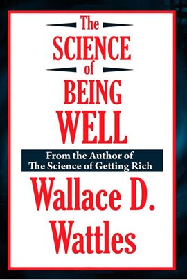 Image de couverture de The Science of Being Well