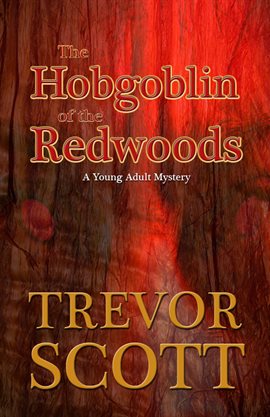 Cover image for The Hobgoblin of the Redwoods