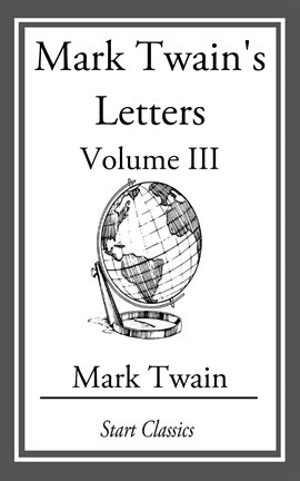 Cover image for Mark Twain's Letters, Volume 3
