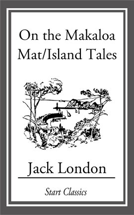 Cover image for On the Makaloa Mat/Island Tales