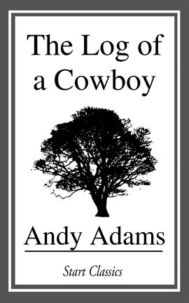 Cover image for The Log of a Cowboy