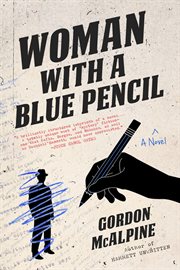 Woman with a blue pencil : a novel cover image