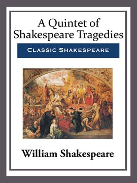 Cover image for A Quintet of Shakespeare Tragedies