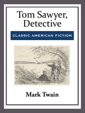 Cover image for Tom Sawyer, Detective