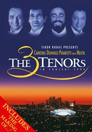 The three tenors in concert 1994 with the vision (the making of) cover image