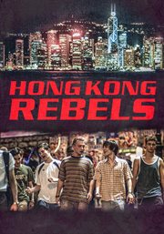 Hong kong rebels cover image