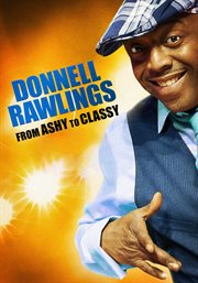 Donnell Rawlings: From Ashy to Classy cover image