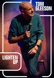 Tom Gleeson: Lighten Up cover image