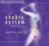 The chakra system. A Complete Course in Self-Diagnosis and Healing cover image