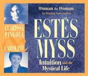 Intuition and the mystical life cover image