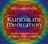 Kundalini meditation. Guided Chakra Practices to Activate the Energy of Awakening cover image