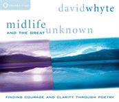 Midlife and the great unknown cover image