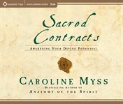 Sacred contracts : awakening your divine potential cover image