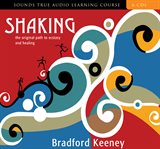 Shaking : The Original Path to Ecstasy and Healing cover image