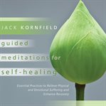 Guided meditations for self-healing cover image