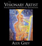 The visionary artist. Visualizations for Creative Exploration cover image