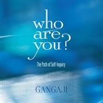 Who are you? : the path of self-inquiry cover image