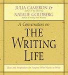 The writing life : insights from the Right to Write cover image