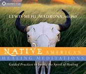 Native American healing meditations cover image