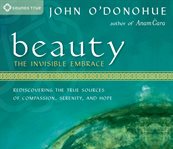 Beauty : the invisible embrace cover image