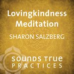 Lovingkindness meditation cover image