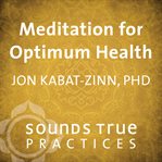 Meditation for optimum health cover image