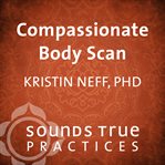 Compassionate body scan cover image