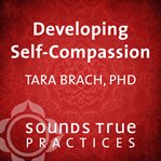 Developing self-compassion cover image