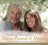 Chanting mantras with Deva Premal & Miten : a 21-day immersion in the power of sacred sound cover image
