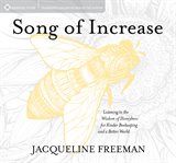 Song of increase : listening to the wisdom of honeybees for kinder beekeeping and a better world cover image