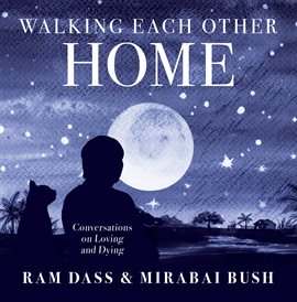 Cover image for Walking Each Other Home