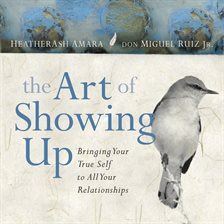 The Art of Showing Up