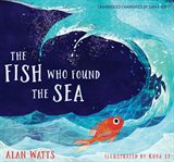 The fish who found the sea cover image
